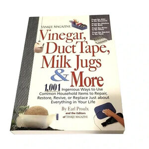 Vinegar Duct Tape Milk Jugs and More 1001 Ways to Repair Items Yankee Magazine